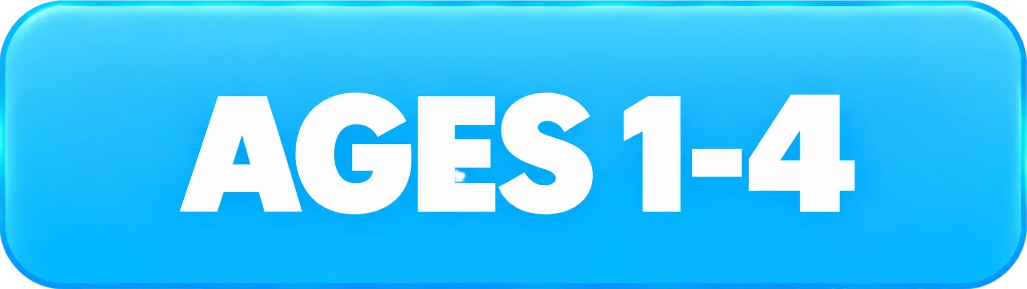 Ages 1-4